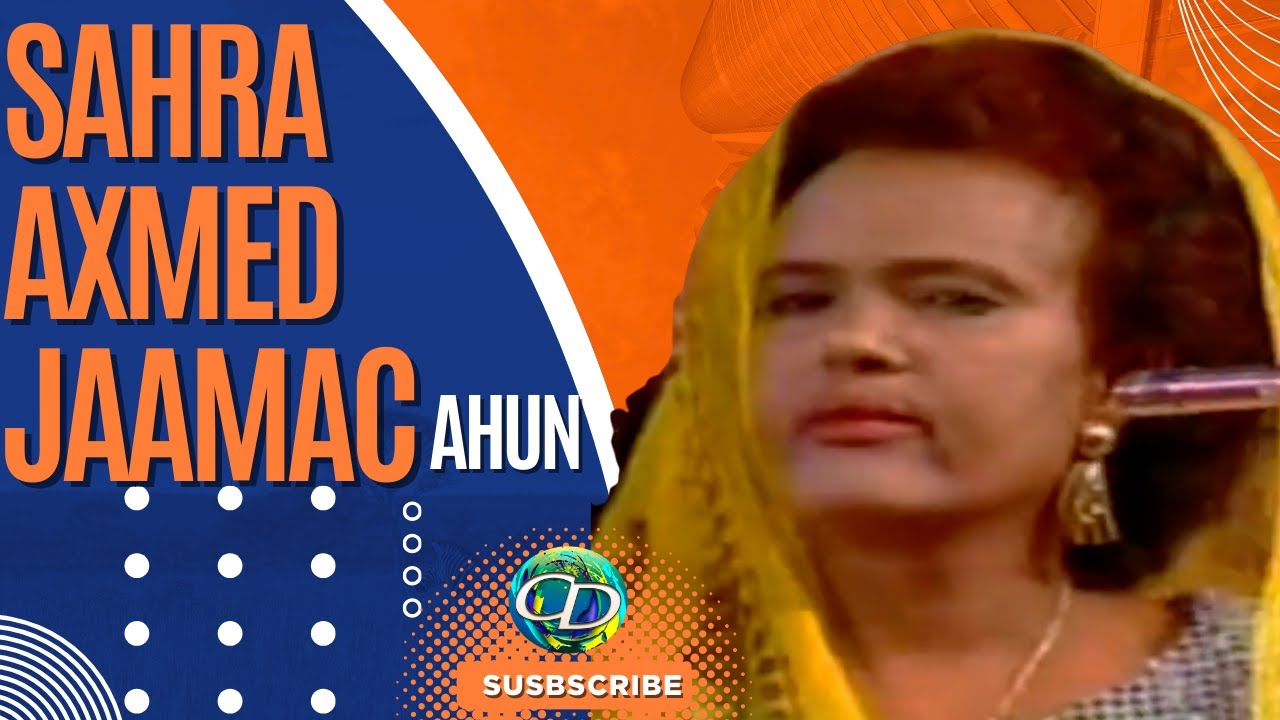 Sahra Axmed Ahun | Bal Aan Saadsho