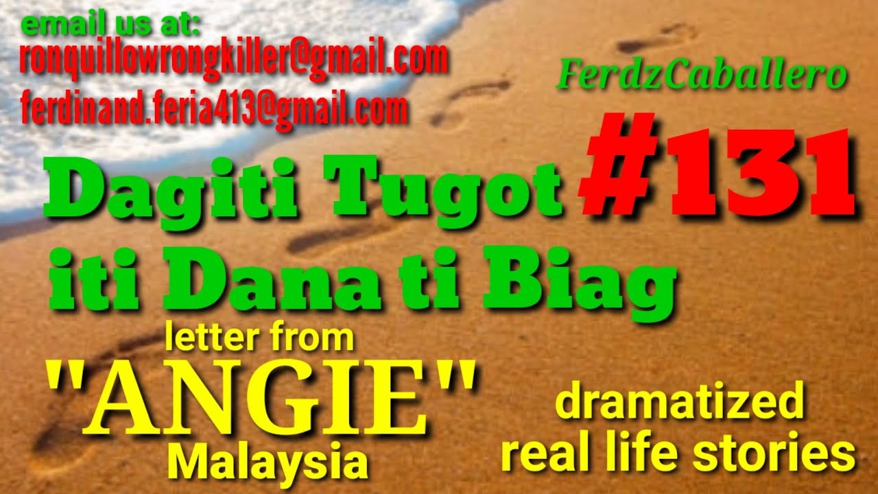 ILOCO DRAMA / DAGITI TUGOT ITI DANA TI BIAG #131