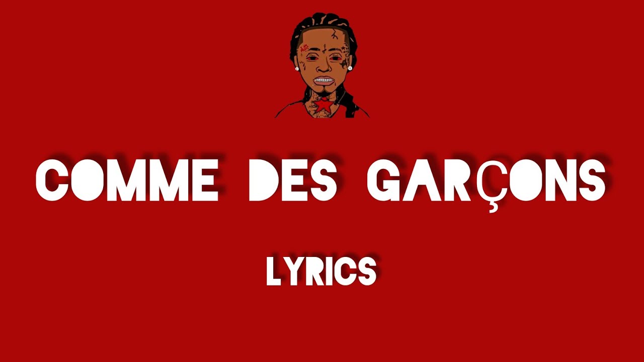 Lil Wayne - Comme Des Garçons Lyrics