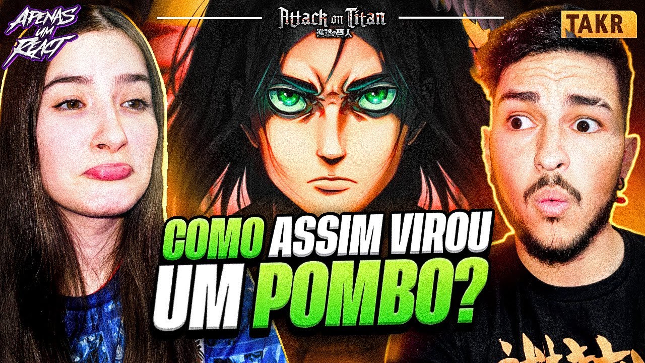 Apenas um react | Eren - Estrondo | Takeru (Shingeki no Kyojin)