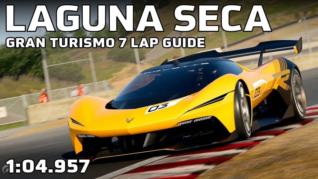 GT7 Lap Time Challenge Guide - Laguna Seca - Chevrolet Corvette C.XR VGT