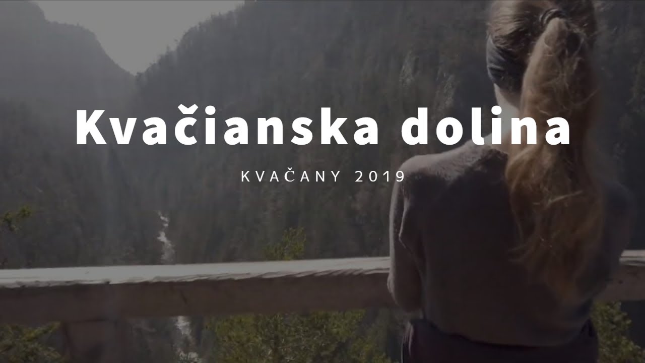 Kvačianska dolina - Kvačany