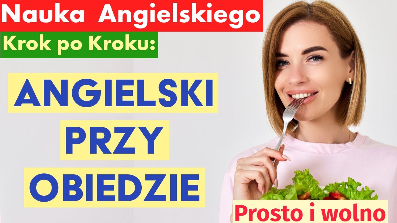 Angielski dla początkujących | Lunch Talk – Angielski na co dzień przy lunchu