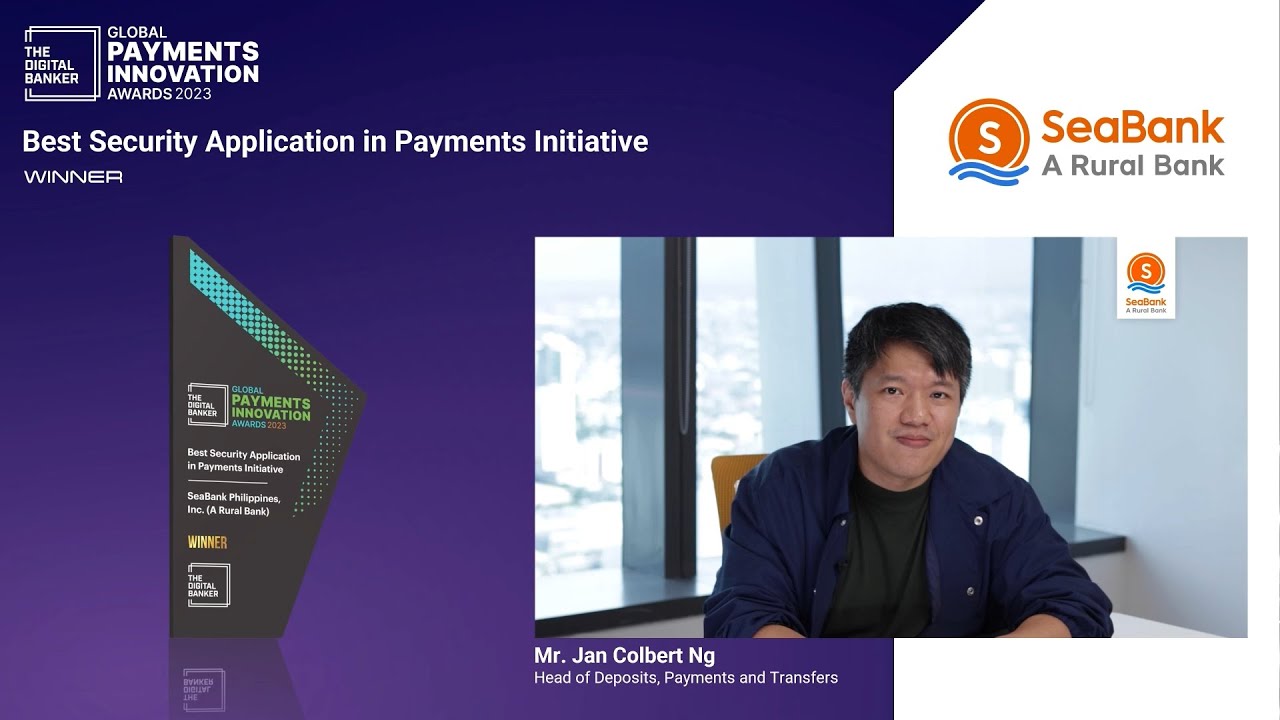 SeaBank Philippines, Inc. (A Rural Bank) - Best Security Application in Payments Initiative