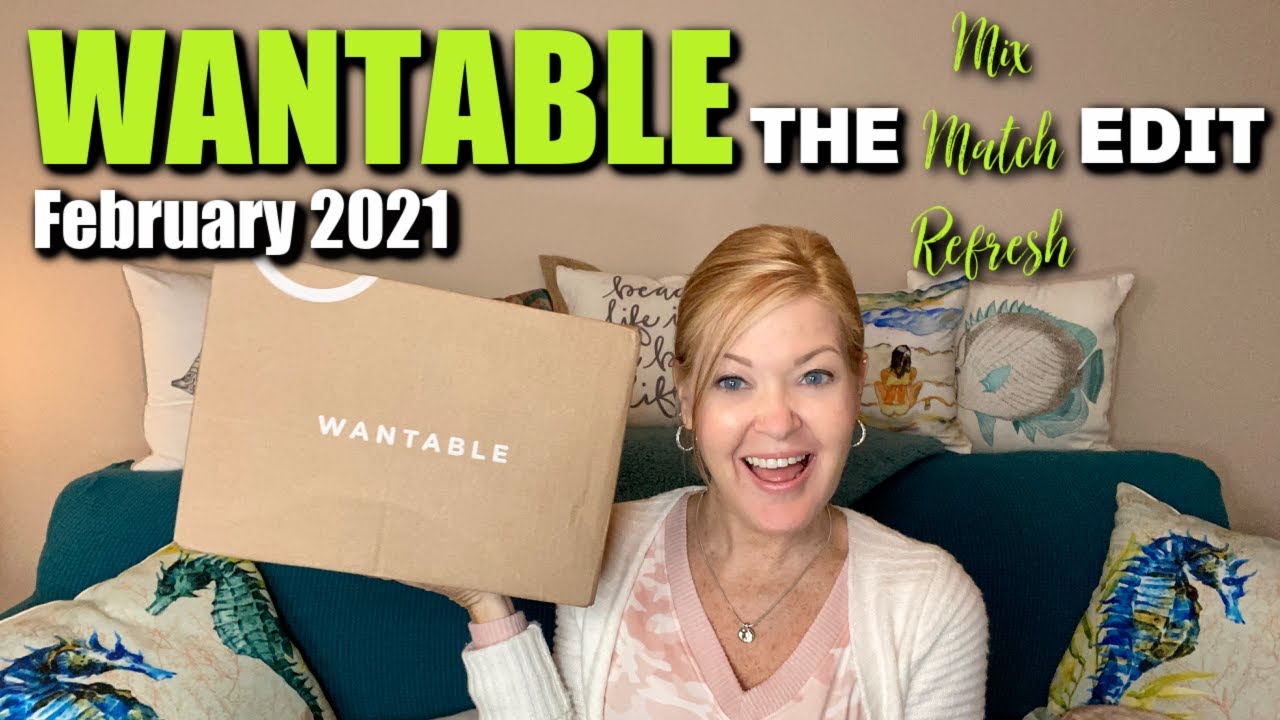 Wantable | February 2021 | Limited Time Mix Match Refresh Edit