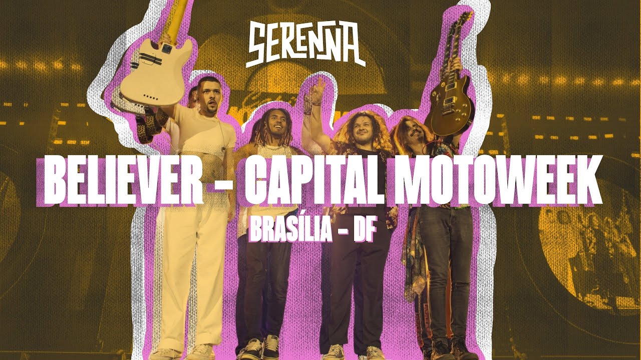 Serenna - Believer (Imagine Dragons) - Ao Vivo no Capital Moto Week (DF)