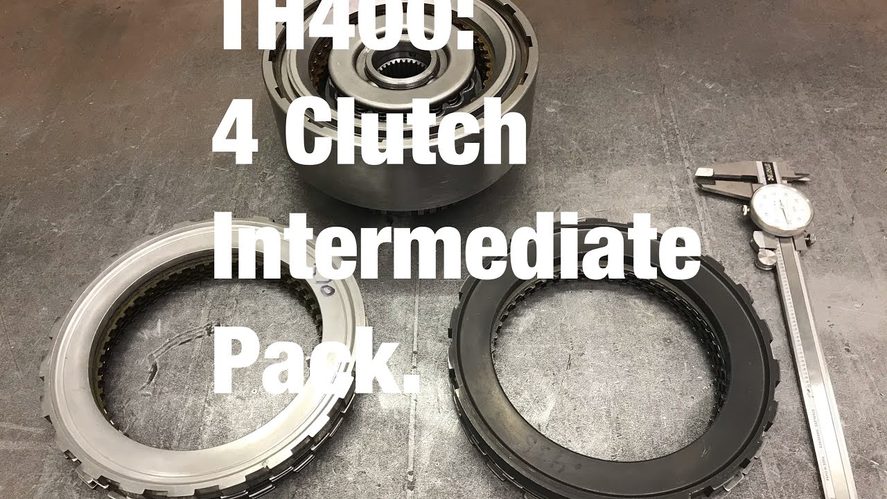TH400: 4 Clutch Intermediate Pack