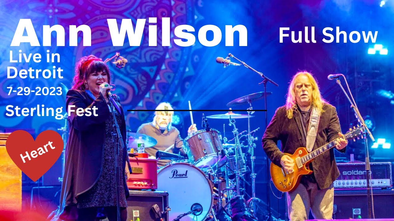 Ann Wilson Live in Detroit - Full Show - Sterling Fest 7-29-2023