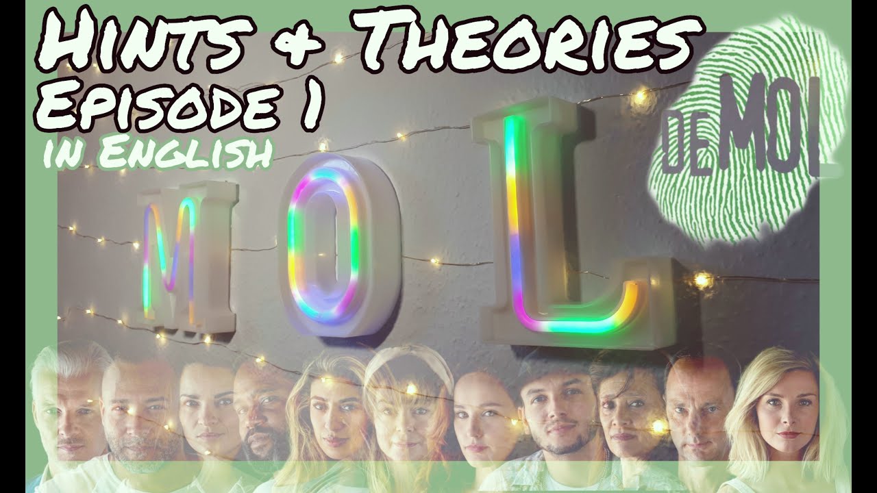 HINTS AND THEORIES - Wie is de mol? -  Episode 1 - ENGLISH