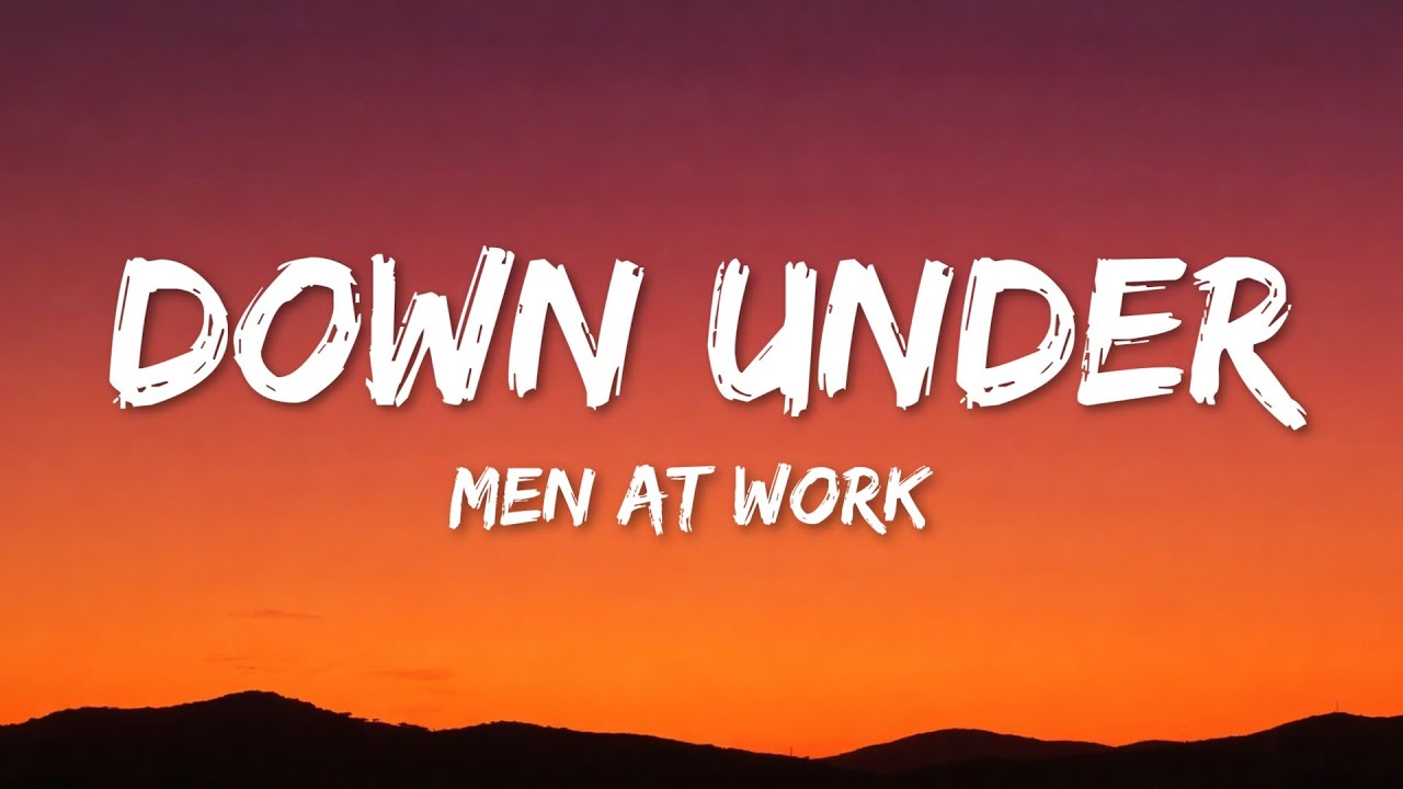 Men At Work - Down Under (Lyrics)