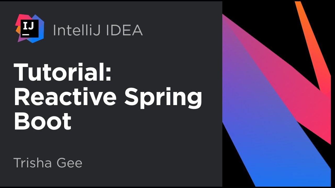 Tutorial: Reactive Spring Boot