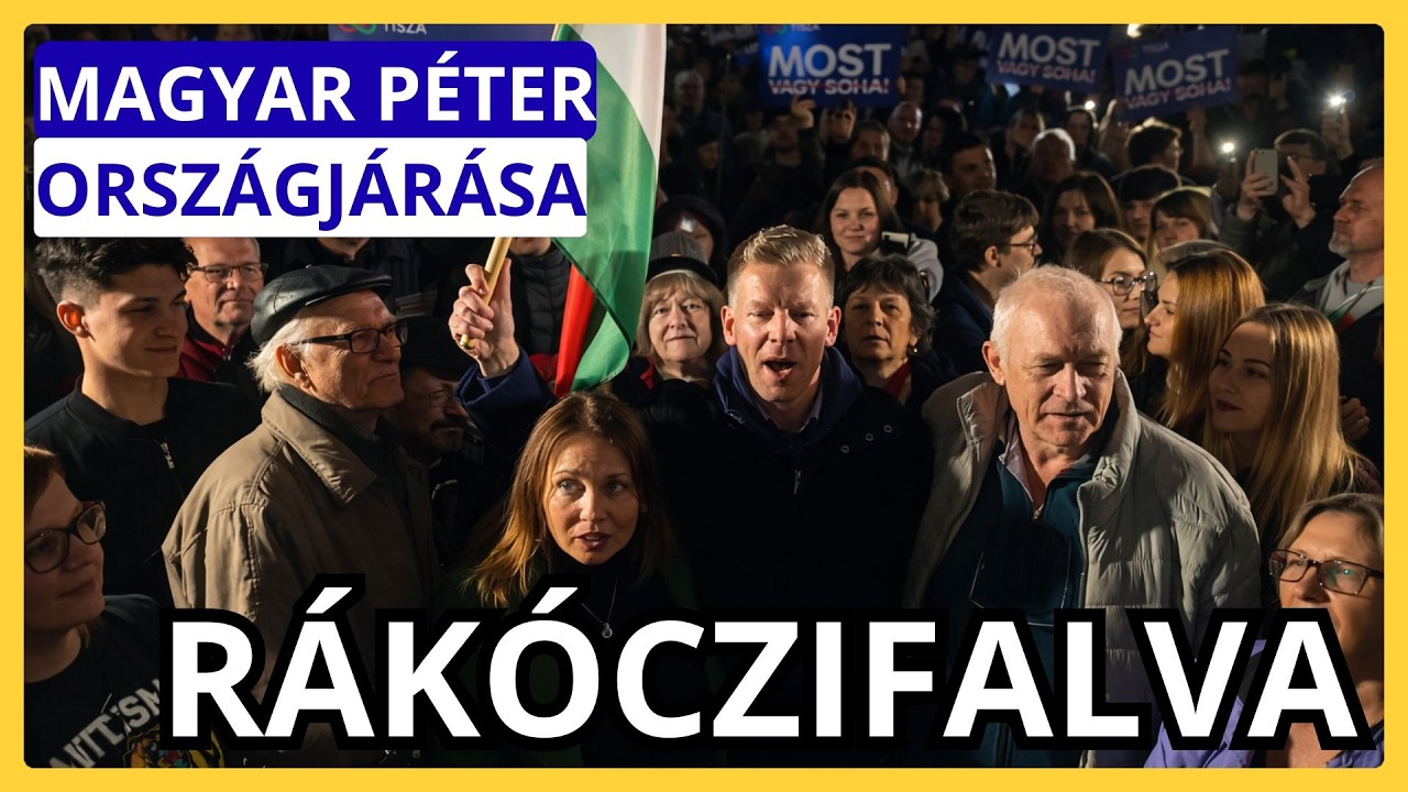 Magyar Péter országjárása - RÁKÓCZIFALVA - TISZA  #tiszapárt #magyarpeter