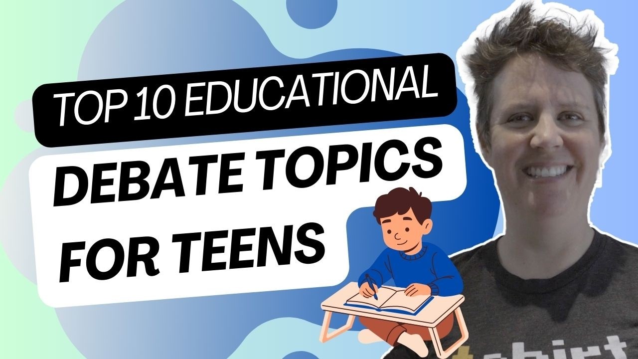 Top 10 Educational Debate Topics for Teens | Issues for Debating for Teenagers