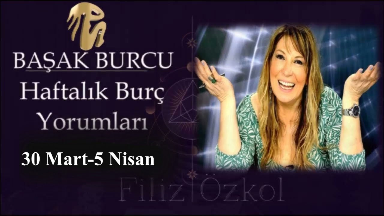 30 Mart - 5 Nisan 2026 (14nc&uuml; Hafta) Başak Burcu Yorumları / #burcyorumları