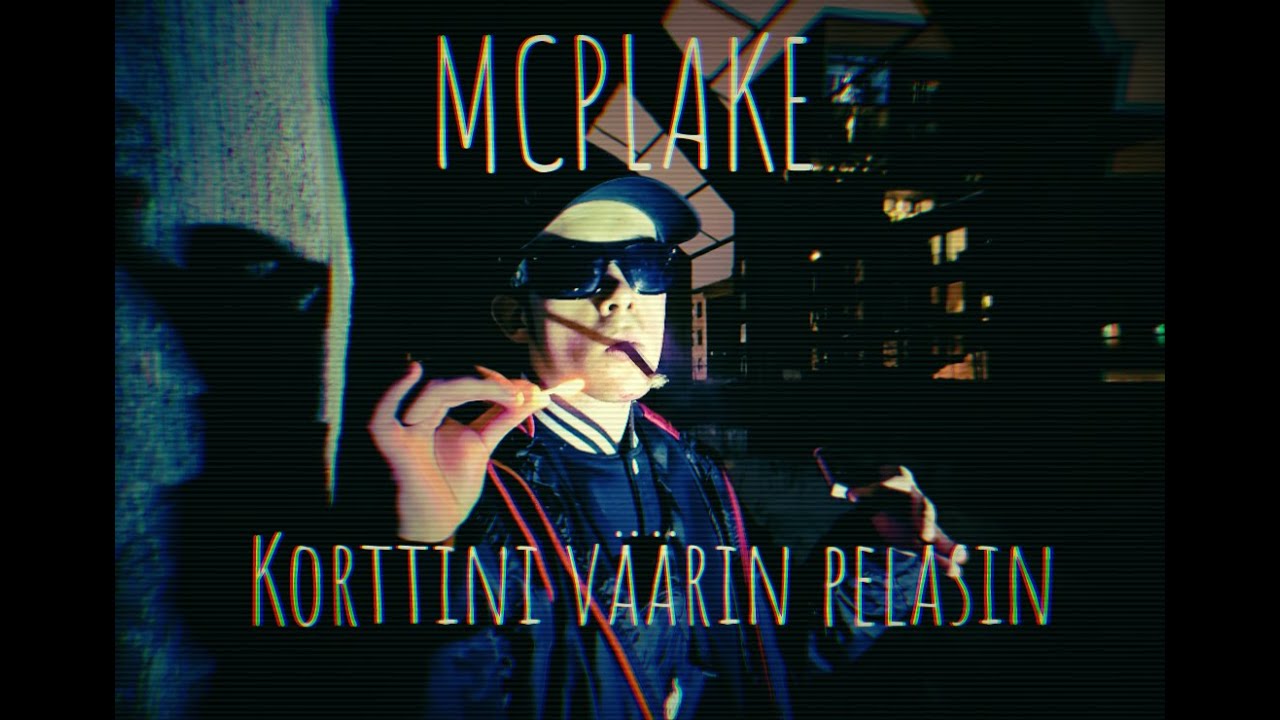 PLAKE - KORTTINI VÄÄRIN PELASIN (VIDEO)