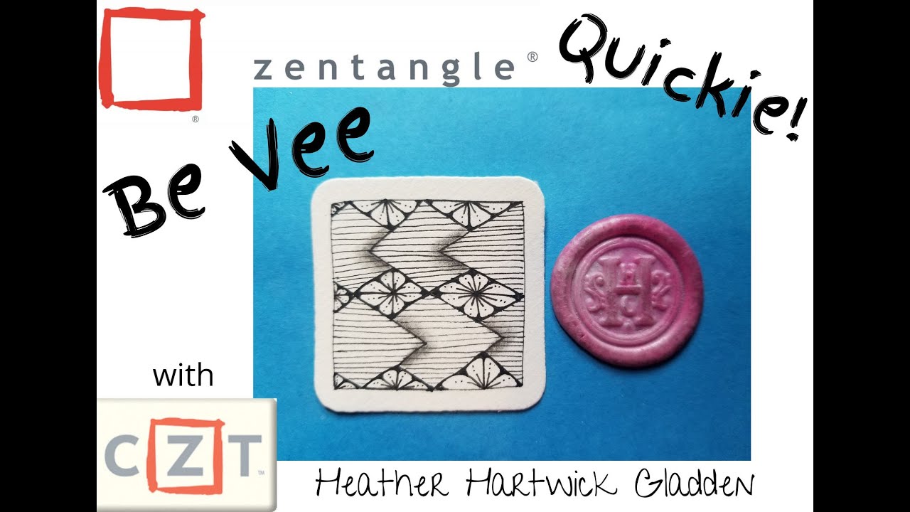 Be Vee | Zentangle® Quickie