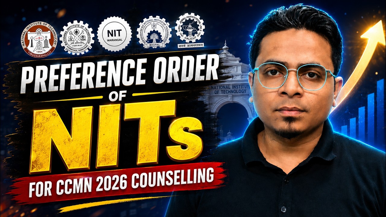 Preference Order of NITs | CCMN Counselling 2026