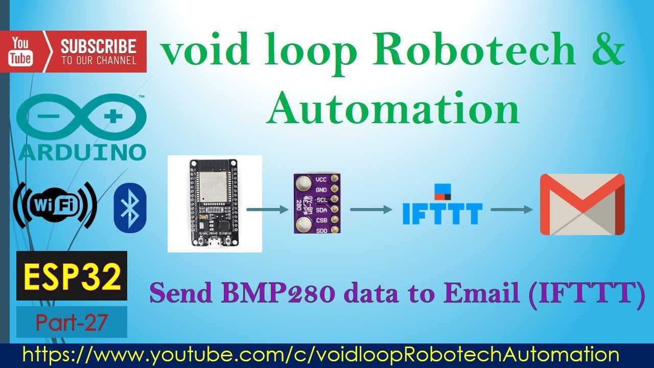 27 BMP280 data send to Email | IFTTT | Arduino | ESP32 |