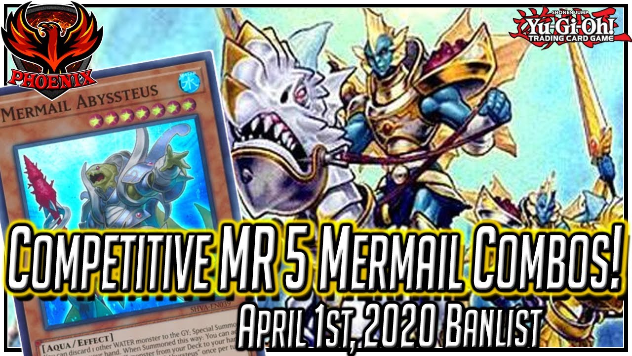 Yu-Gi-Oh! Competitive Mermail Combos! Master Rule 5! April 2020 Banlist!