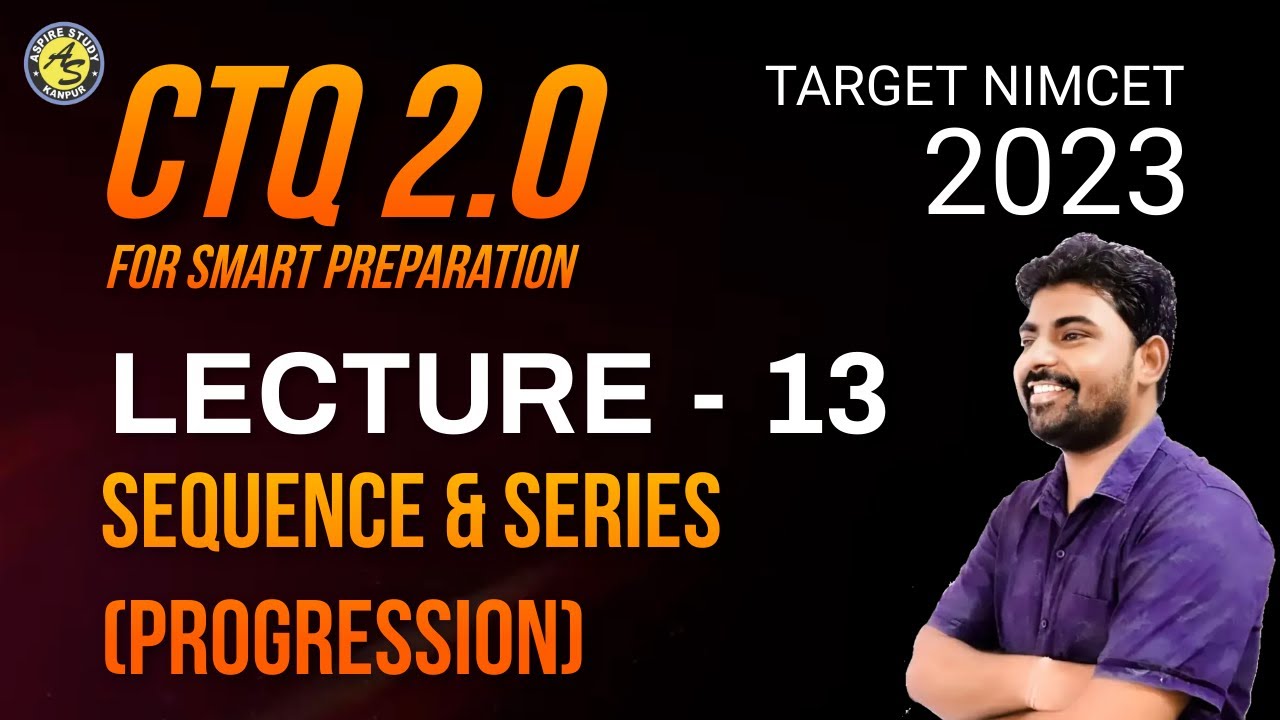 CTQ 2.0 Sequence and Series (Progression) NIMCET PYQs with Shortcut & Tricks NIMCET Coaching Aspire