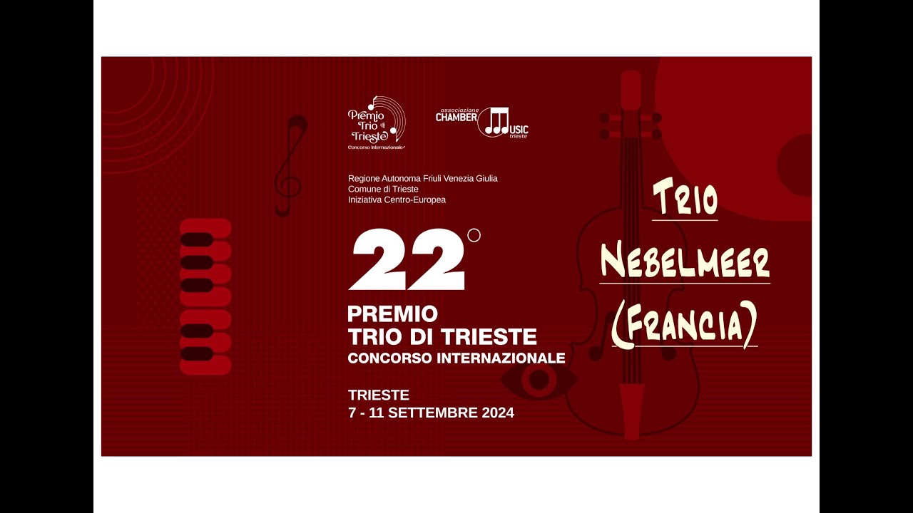 22º Premio Trio di Trieste, Finale - Trio Nebelmeer - Johannes Brahms: Trio in si Maggiore op.8