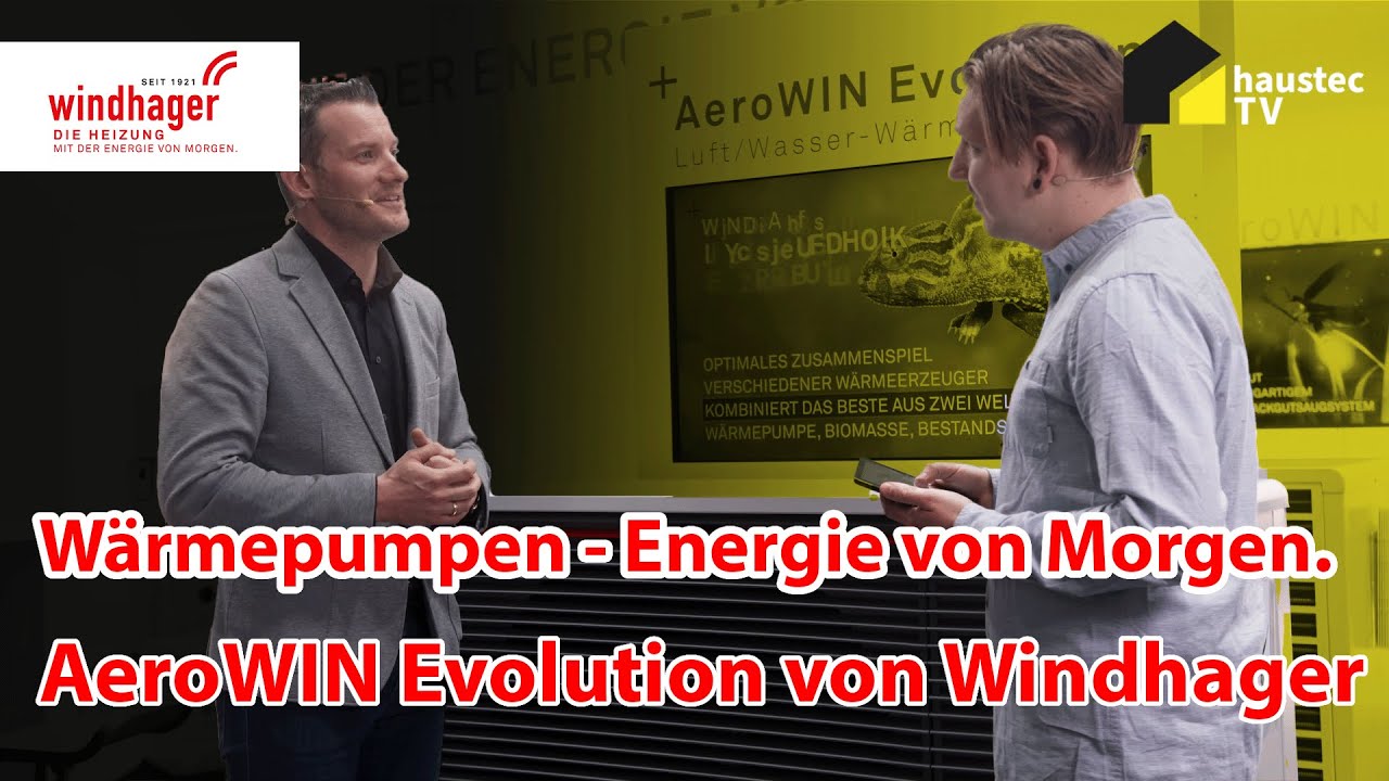 ISH 2023 | Hocheffektive Luft-Wasser W&auml;rmepumpe AeroWin von Windhager
