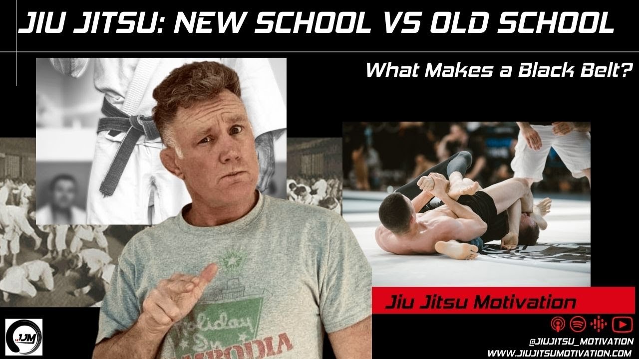 Jiu Jitsu: New School Vs. Old School - What Makes a Black Belt