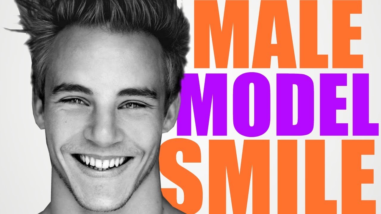 How To Smile Like A Male Model (Get the PERFECT Smile)