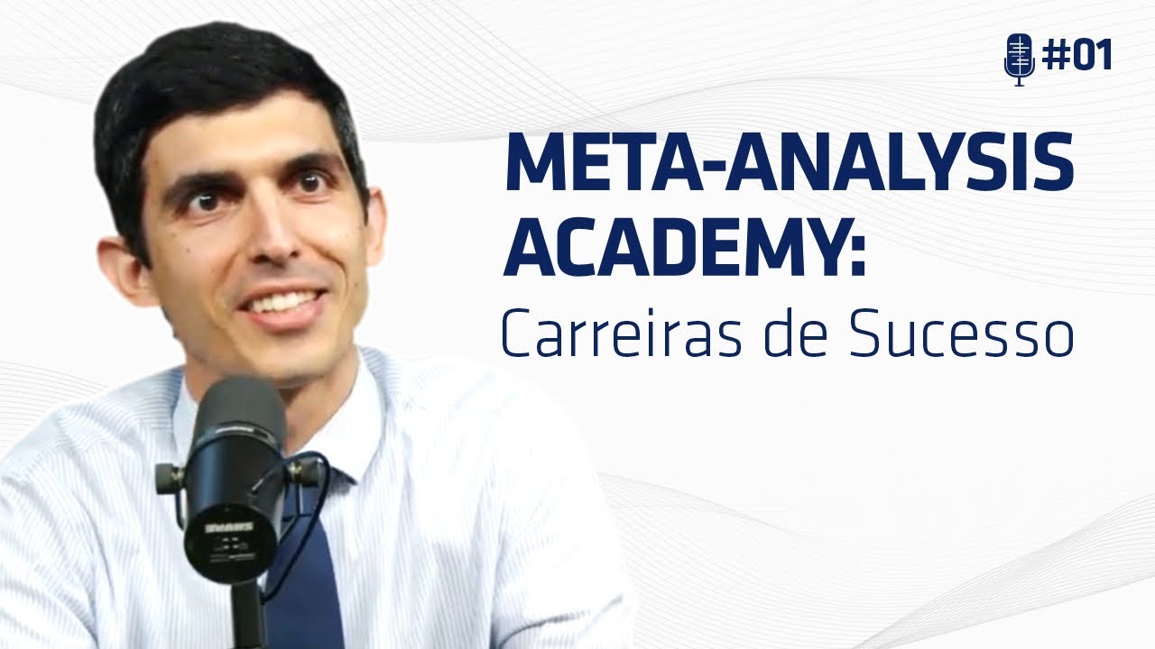 MetaCast PT #01 - Meta-Analysis Academy: Carreiras de Sucesso