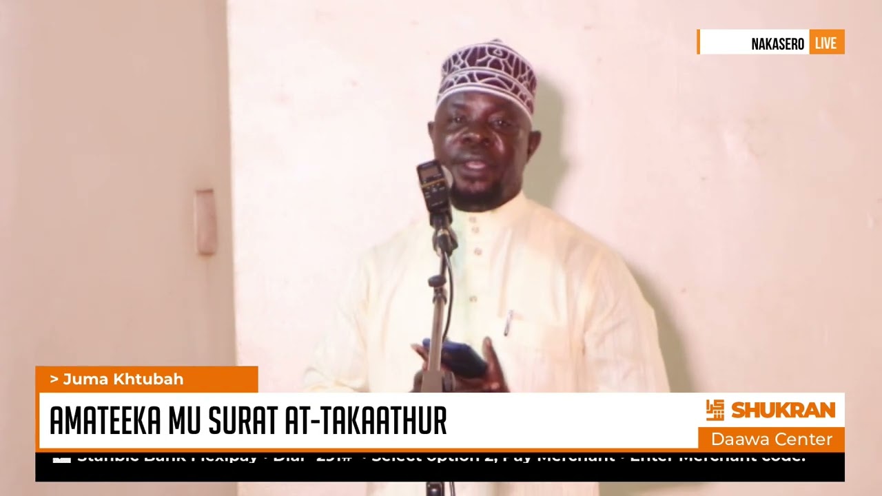 AMATEEKA MU SURAT AT-TAKAATHU | Sheikh Twaha Kakande