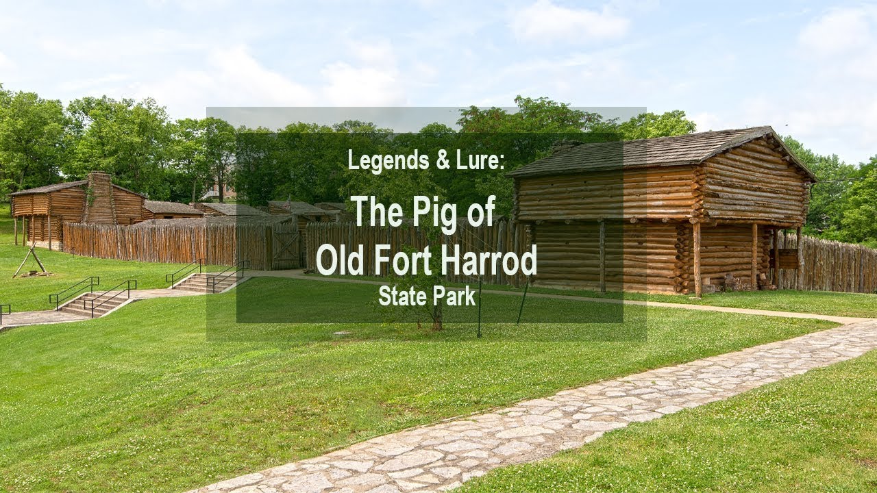 Legends & Lure: The Pig of Old Fort Harrod