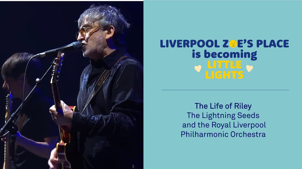 The Life of Riley, The Lightning Seeds and the Royal Liverpool Philharmonic Orchestra