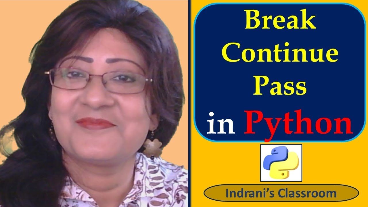 Break, Continue & Pass in Python | Loop control statements | Easy Tutorials for Beginners.