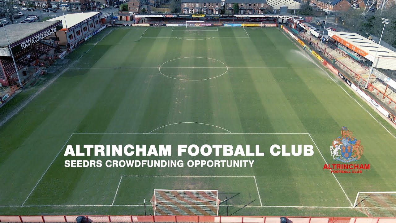 Own a Football Club? Altrincham Football Cub are crowdfunding with Seedrs. Join the journey!