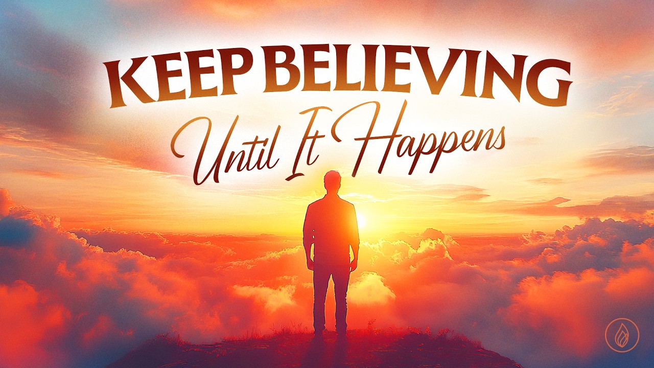 Keep Believing Until It Happens - Pastor Sammy Boy Cañonero