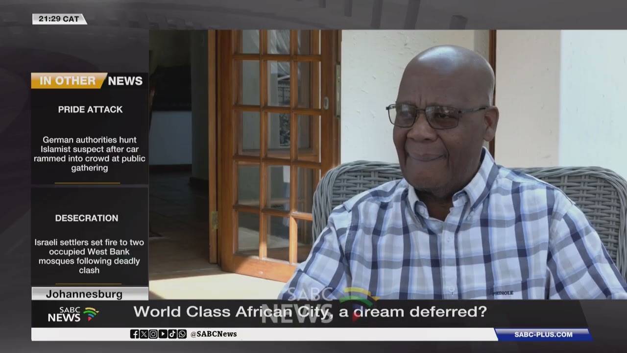Johannesburg | World Class African City, a dream deferred?