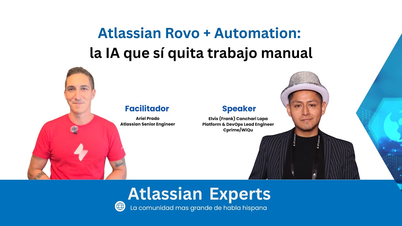 Atlassian Rovo + Automation: IA que si quita trabajo manual.