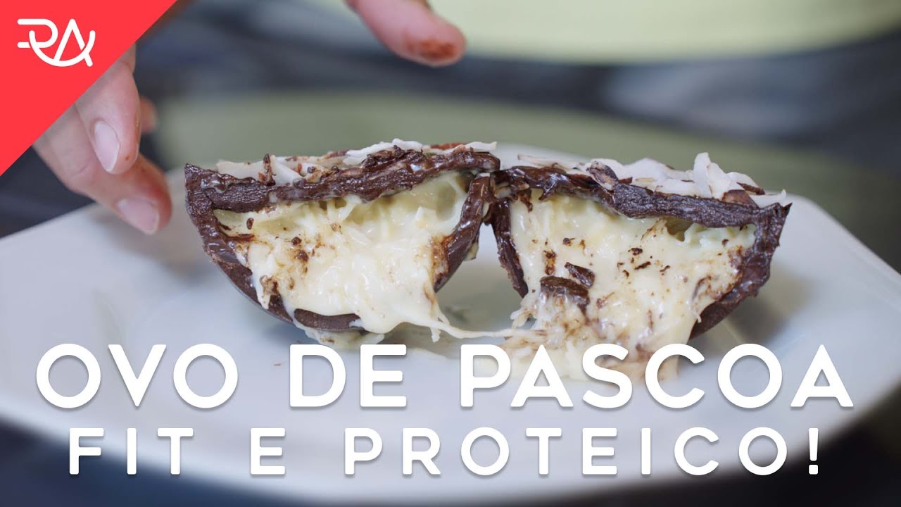 Ovo de Páscoa FIT Proteico para fazer em CASA - Rafael Aismoto