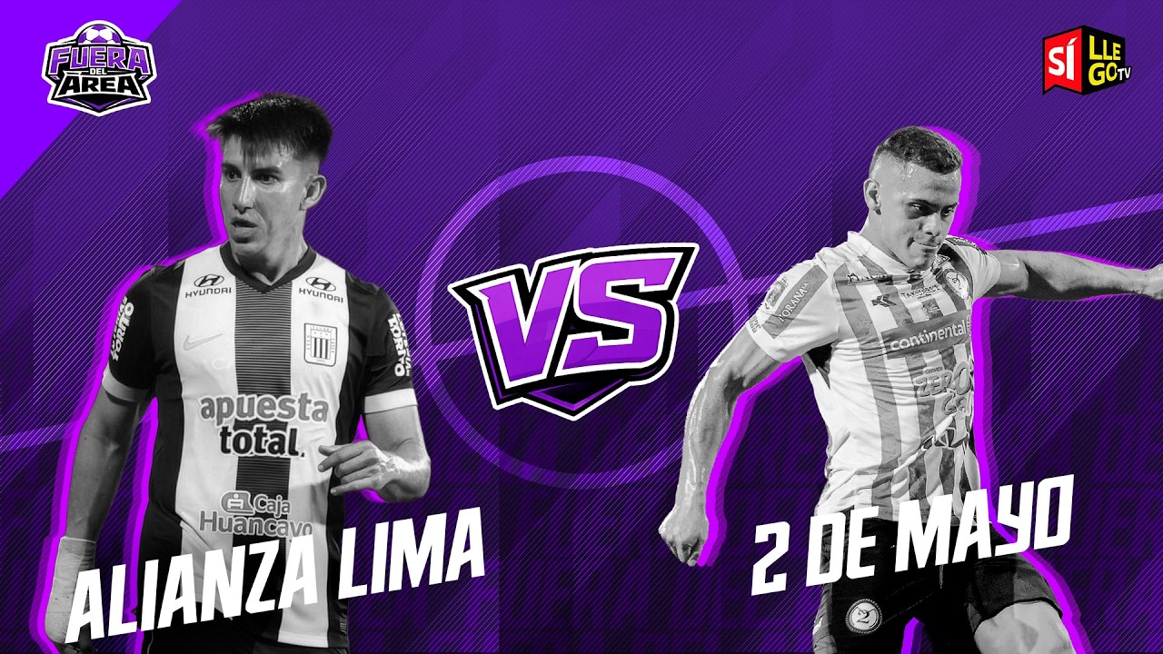 🔴 PREVIA ALIANZA LIMA VS. 2 DE MAYO 🇵🇾 ⚽ | EN VIVO | COPA LIBERTADORES | FUERA DEL ÁREA 🏟️