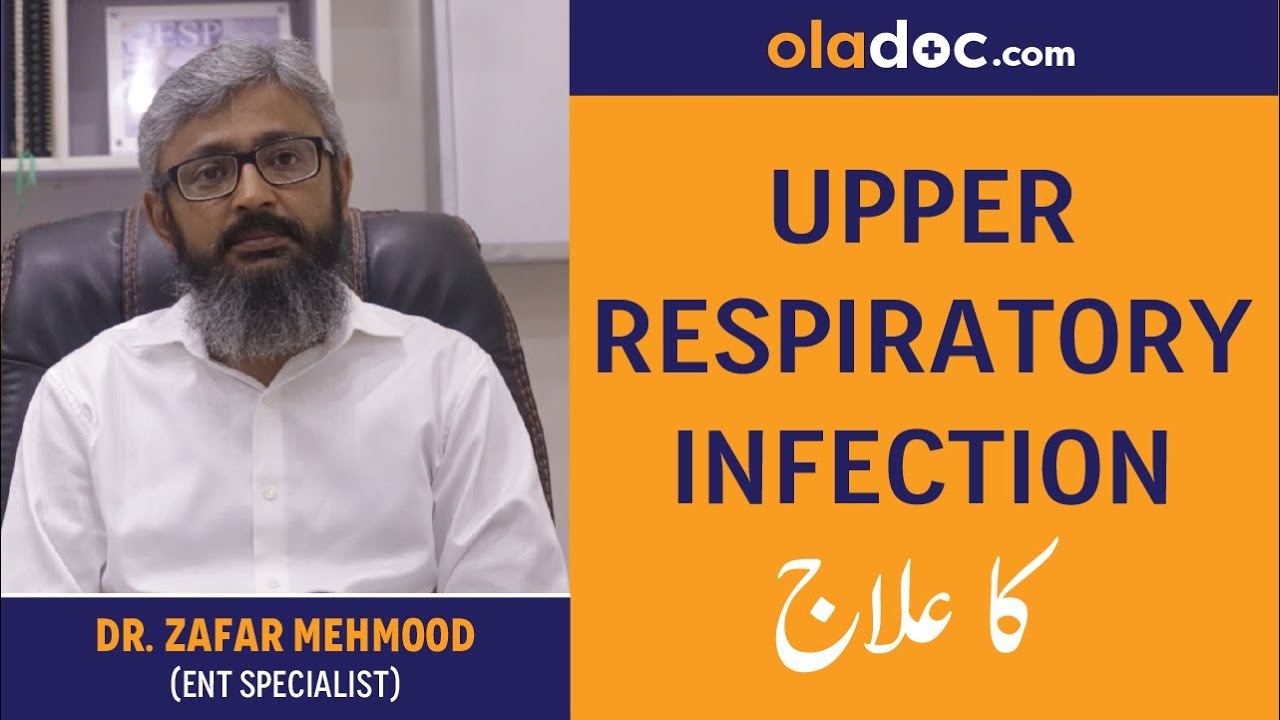 What Is The Treatment Of Upper Respiratory Infection Ka Ilaj Elaj Kya Hai Urdu Hindi Treatment