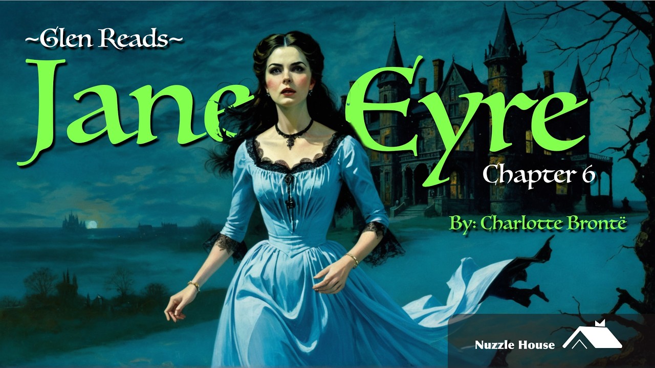 'Jane Eyre' by Charlotte Brontë Ch 6
