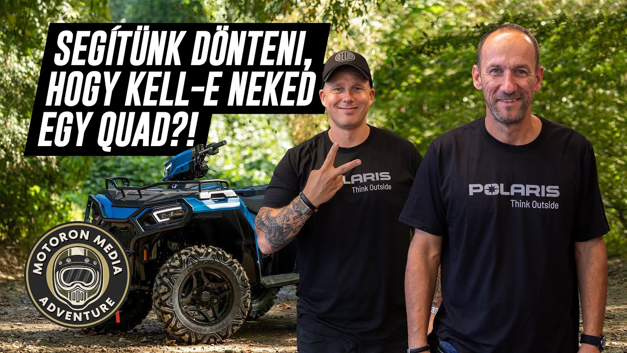 Segítünk dönteni, hogy kell-e neked egy quad?!
