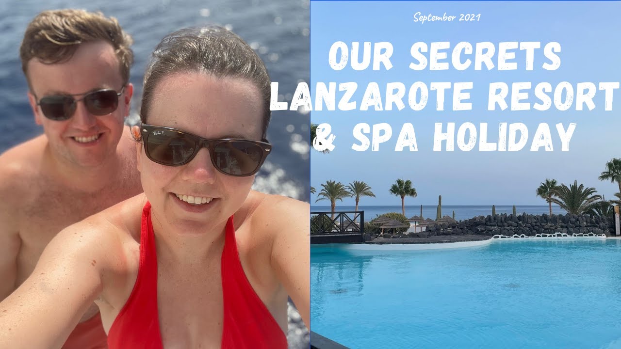 Secrets Lanzarote Resort & Spa | Знакомство с курортом | Привилегированный клуб | Прогулка на кат...