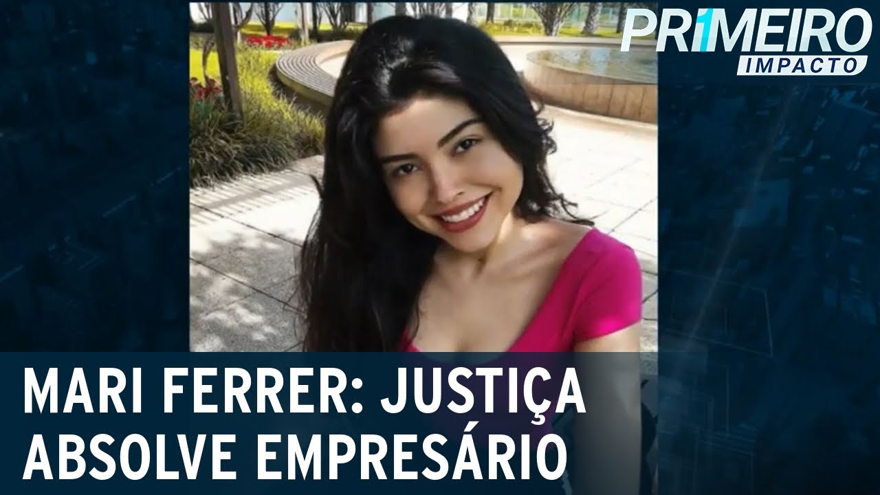 Mari Ferrer: Justiça mantém absolvição de empresário acusado de estupro |Primeiro Impacto (08/10/21)