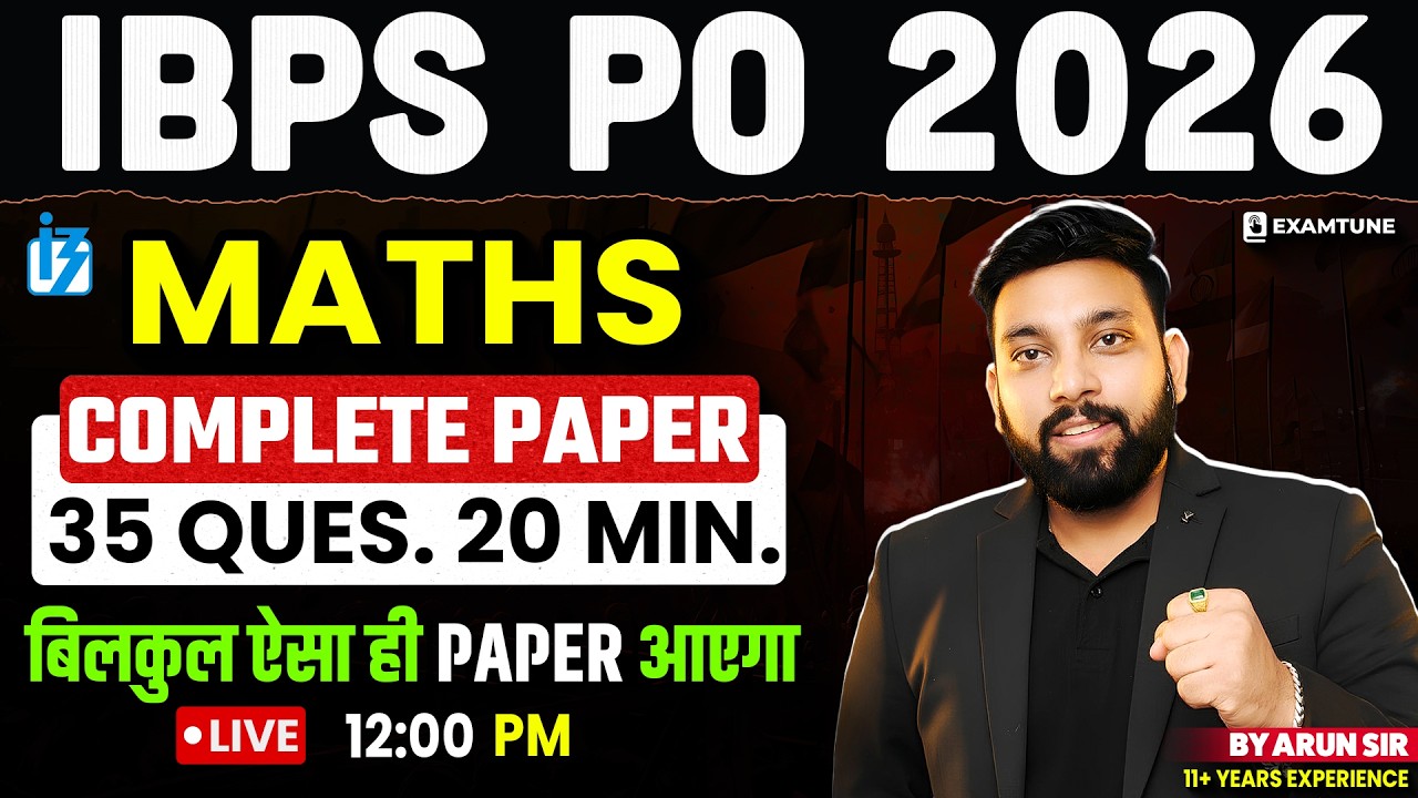 IBPS PO 2026 Preparation: Maths Complete Paper Solve | Live | By Arun Sir