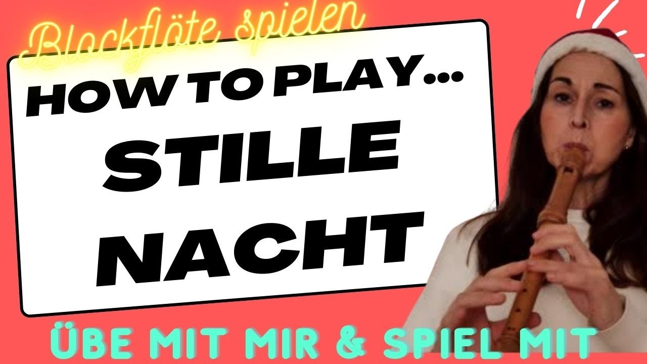 How to play Silent Night / Stille Nacht