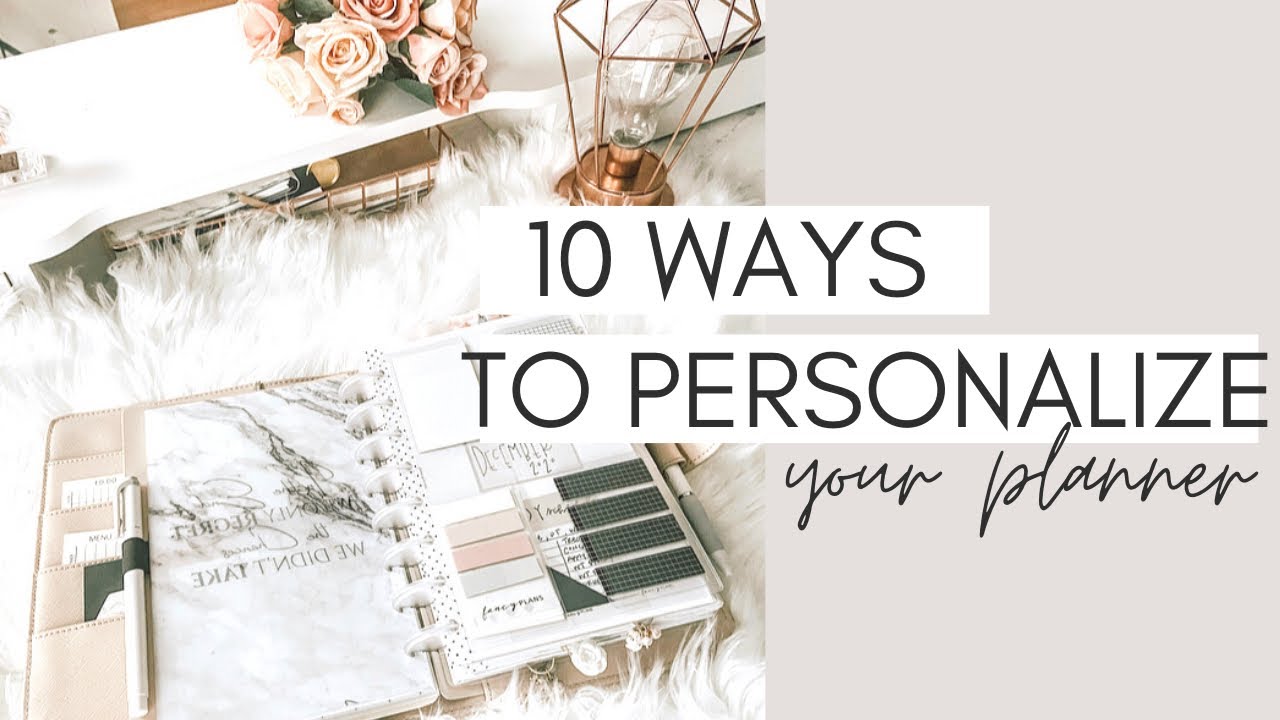 10 WAYS To Personalize Your Planner | At Home With Quita