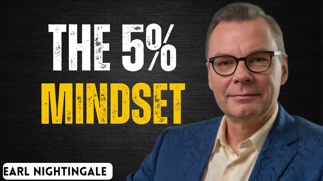 The 5% Mindset  Why Most People Never Succeed   Earl Nightingale Motivation 1080p caption