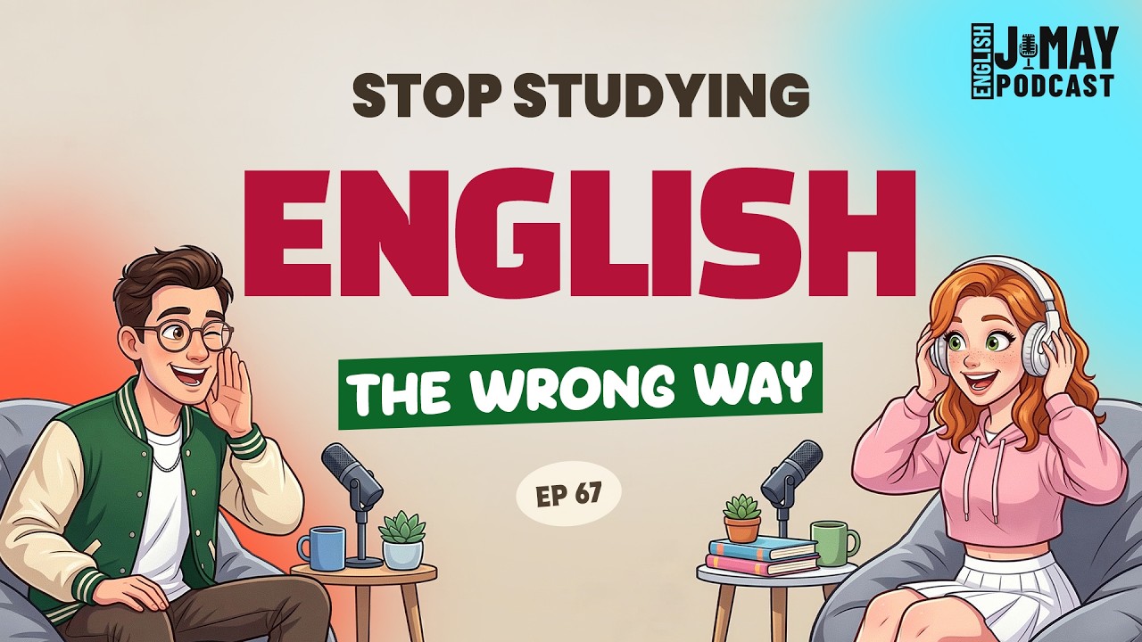 Stop Studying English the Wrong Way | Common Mistakes & Real Solutions