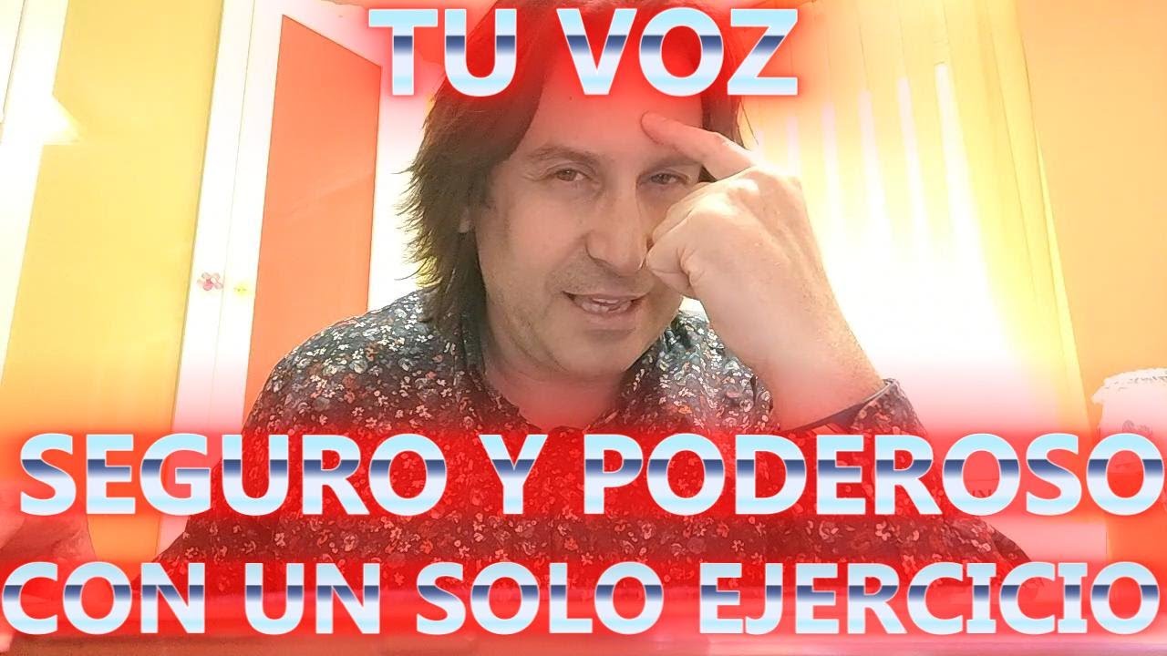 SIENTETE SEGURO Y PODEROSO DE TU VOZ  CON ESTE SENCILLO EJERCICIO EN UNA SOLA CLASE DE CANTO